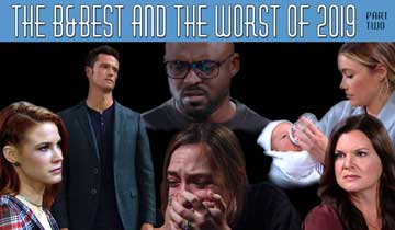 The B&Best and Worst of The Bold and the Beautiful 2019 (Part Two)