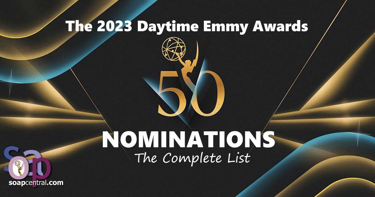 2023 Daytime Emmys List of Nominations EMMYS on Soap Central