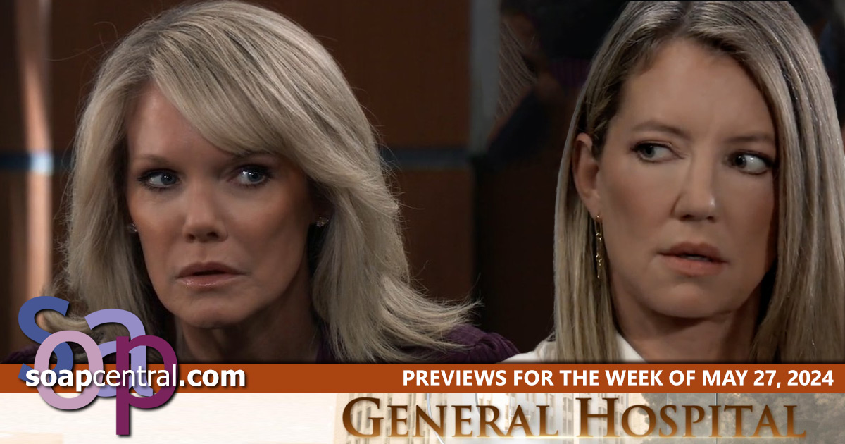 GH Spoilers for the week of May 27, 2024 on General Hospital | Soap Central