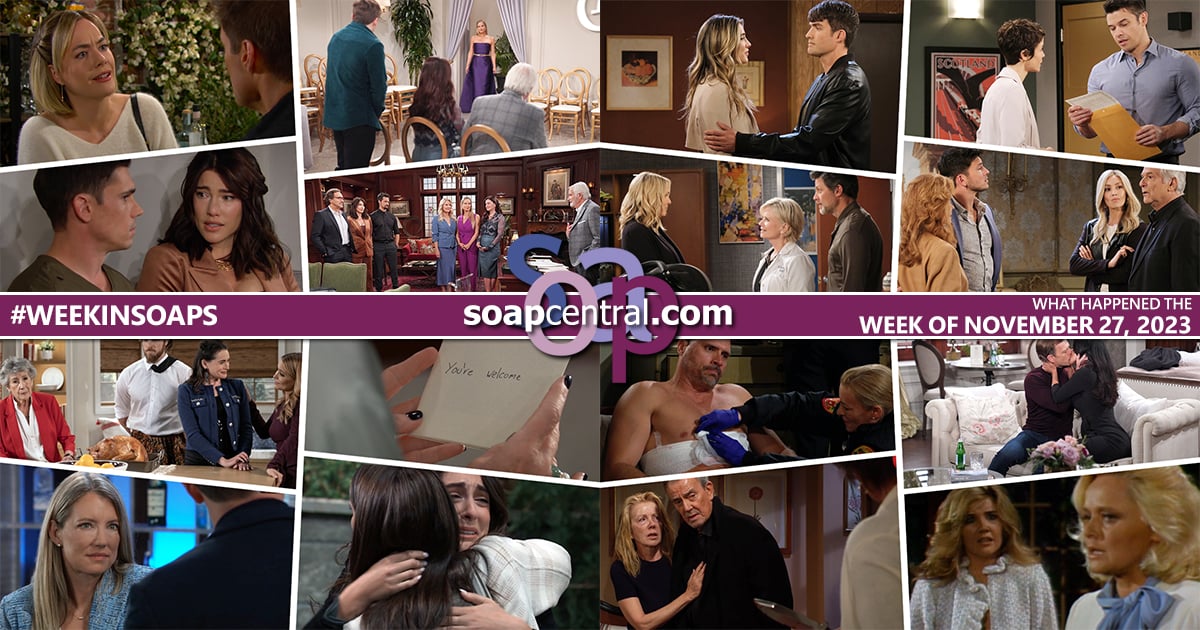 Quick Catch-Up: Soap Central recaps for the Week of November 27, 2023